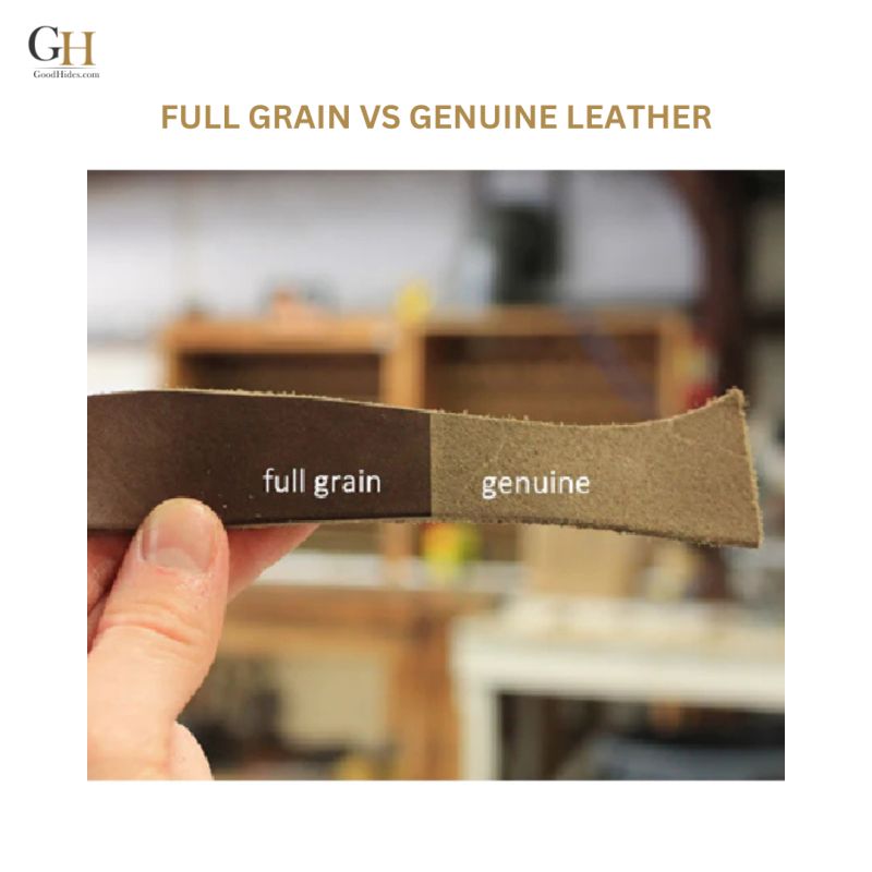 Full-grain leather V/S Genuine leather